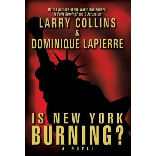 Is New York Burning? by Larry Collins — Reviews, Discussion,