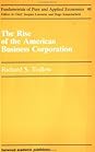 The Rise of an American Business Corporation by Richard S. Tedlow The Rise of an American Business Corporation
