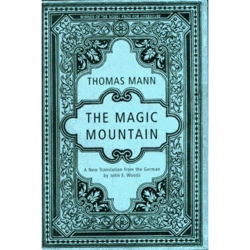 The Magic Mountain by Thomas Mann — Reviews, Discussion, Lists