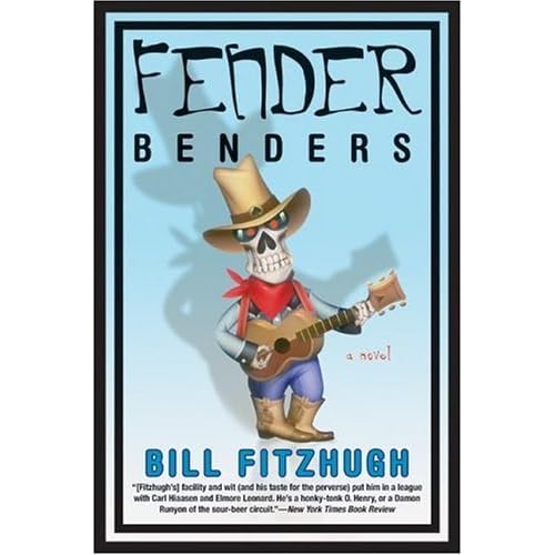 Fender Benders by Bill Fitzhugh — Reviews, Discussion, Lists