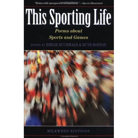 This Sporting Life: Contemporary American Poems about Sports and Games