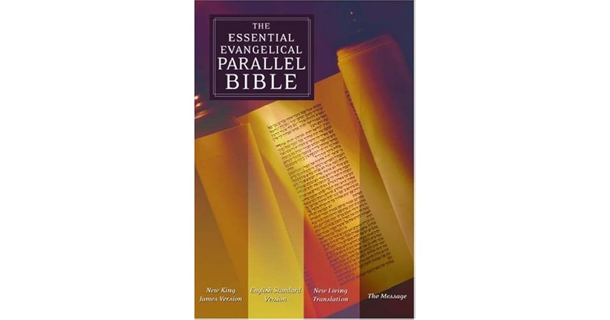The Essential Evangelical Parallel Bible New King James Version