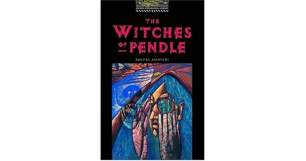 The Witches of Pendle (Oxford Bookworms Library Stage 1) by Rowena Akinyemi — Reviews