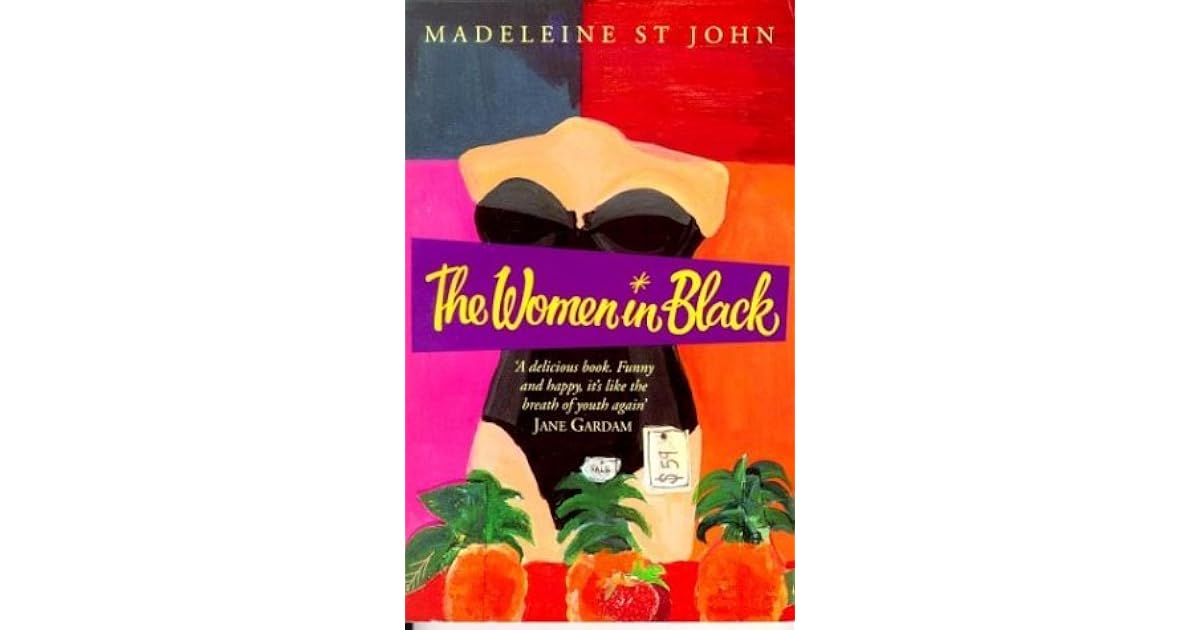 The Women In Black by Madeleine St. John — Reviews, Discussion
