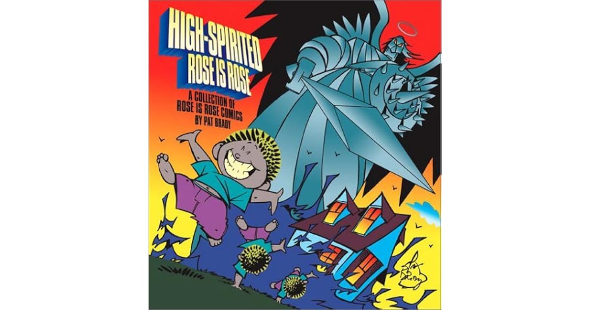 HighSpirited Rose Is Rose A Collection Of Rose Is Rose Comics by Pat
