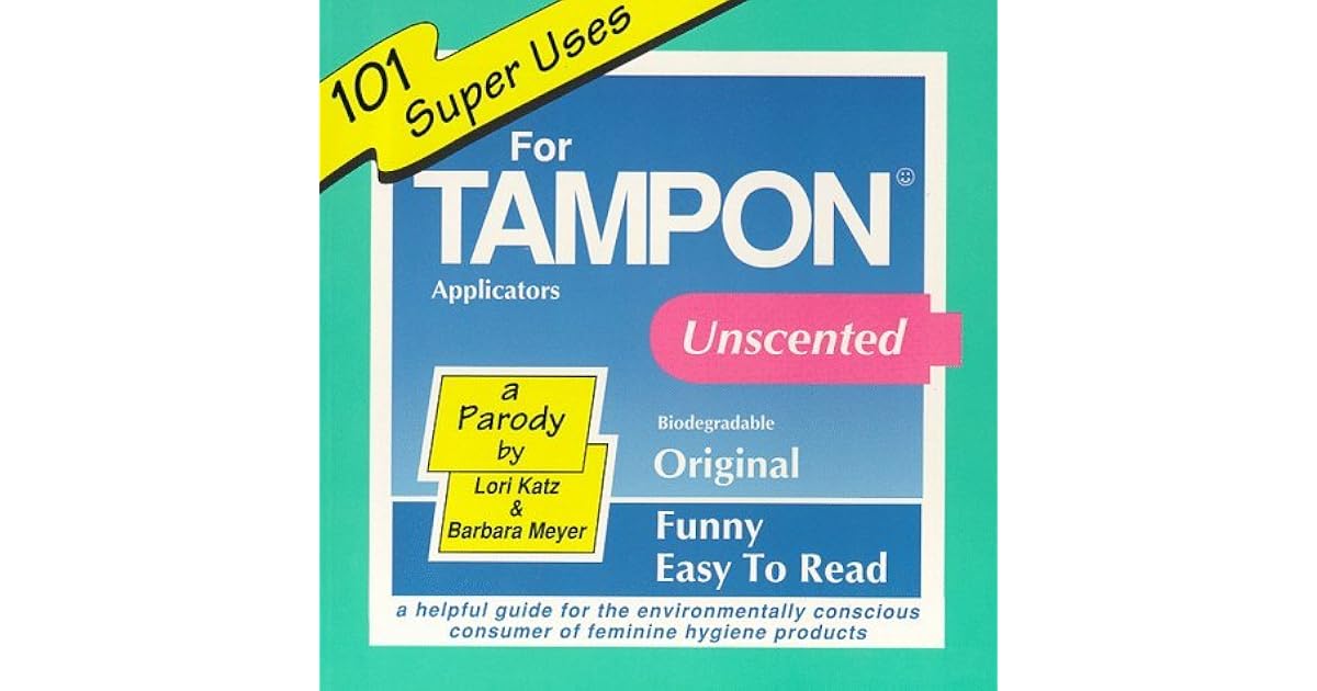 101 Super Uses for Tampon Applicators A Helpful Guide for the