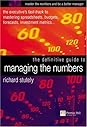 The Definitive Guide to Managing the Numbers by Richard Stutely