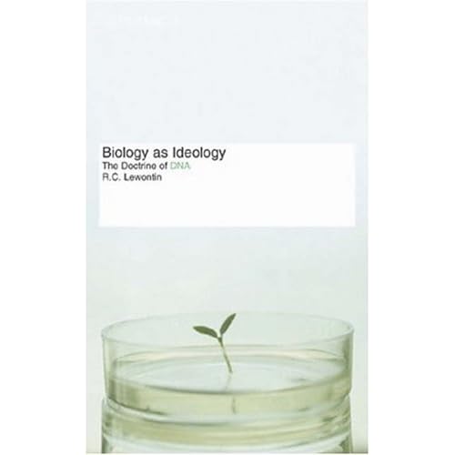 Biology As Ideology by Richard C. Lewontin — Reviews, Discussion