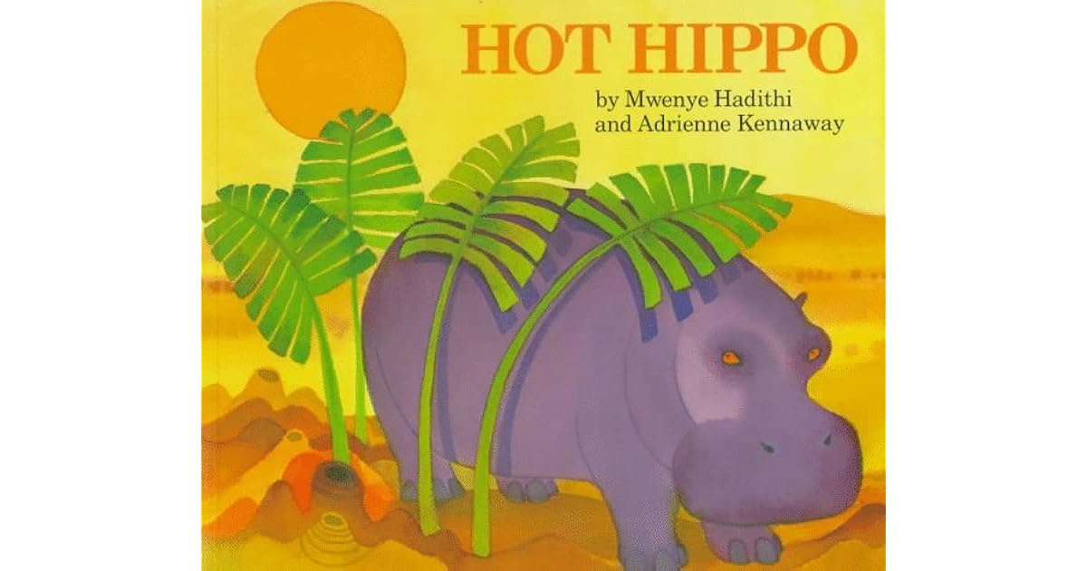 Hot Hippo by Mwenye Hadithi — Reviews, Discussion, Bookclubs, Lists