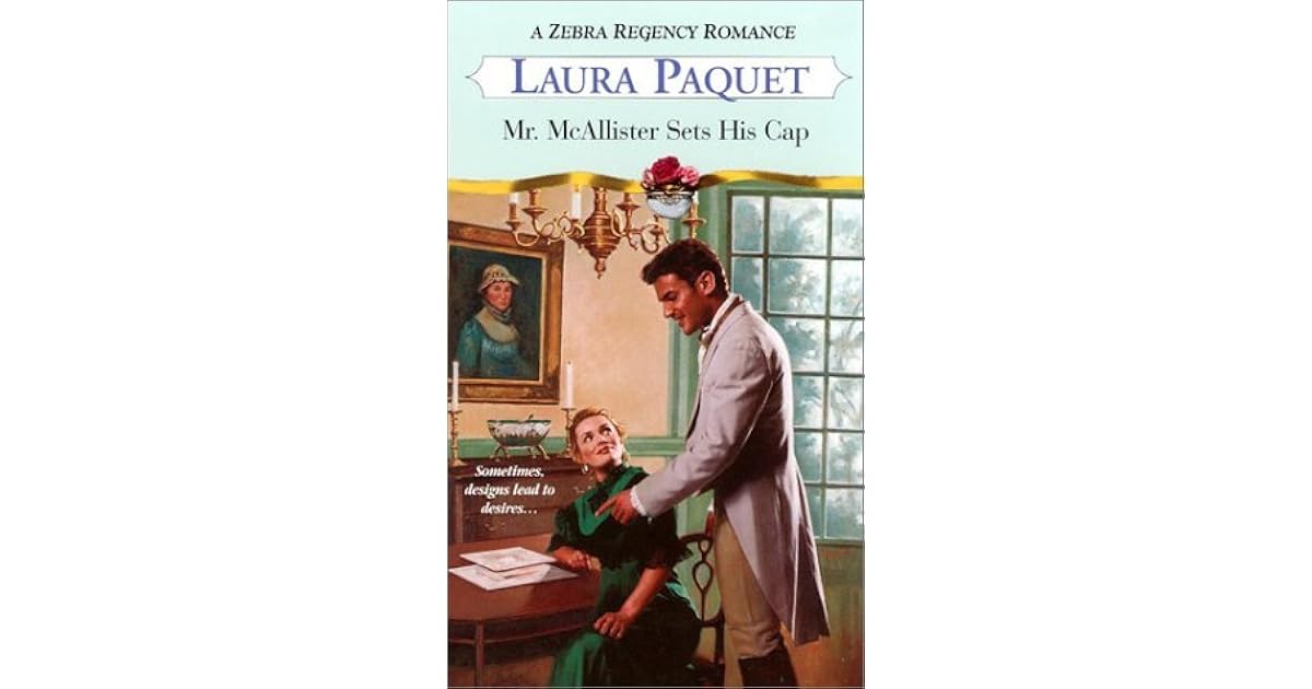 Mr. McAllister Sets His Cap by Laura Paquet — Reviews, Discussion, Lists