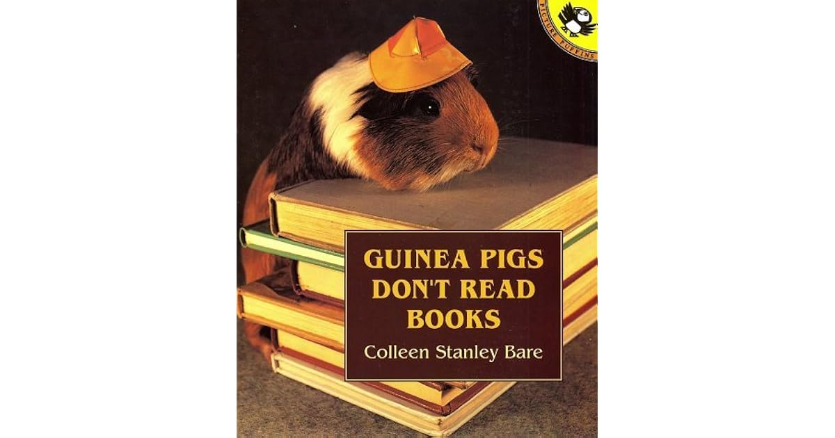 Guinea Pigs Don't Read Books by Colleen Stanley Bare — Reviews
