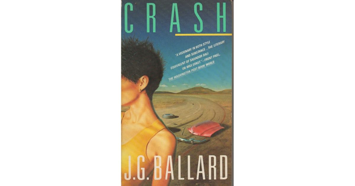 Crash by J.G. Ballard — Reviews, Discussion, Lists