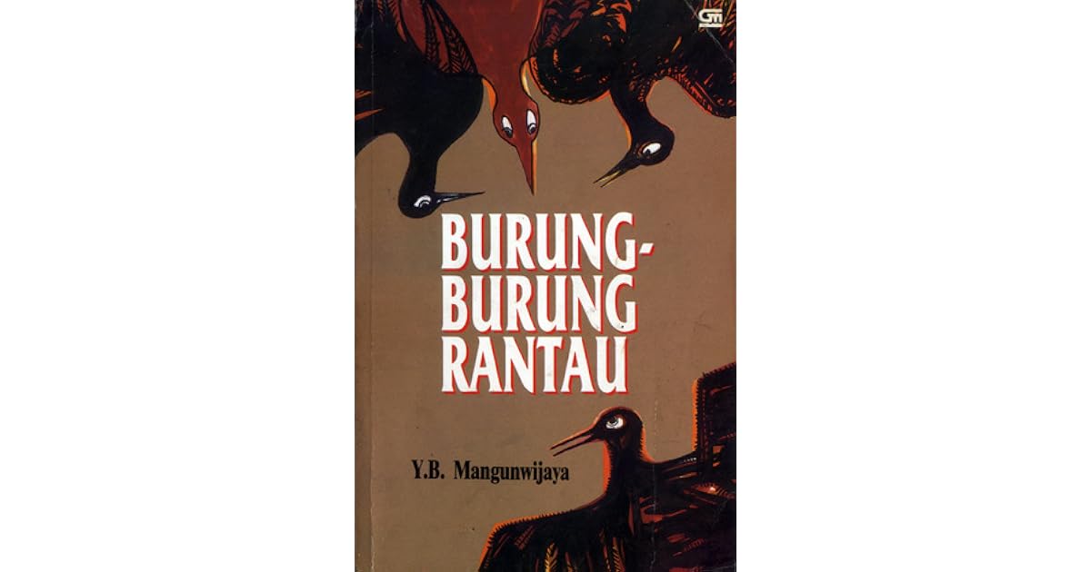 BurungBurung Rantau by Y.B. Mangunwijaya — Reviews