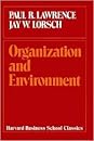 Organization and Environment: Managing Differentiation and Integration