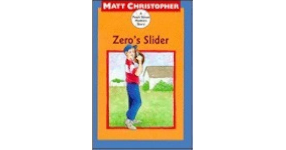 Zero's Slider (A Springboard Book) by Matt Christopher — Reviews
