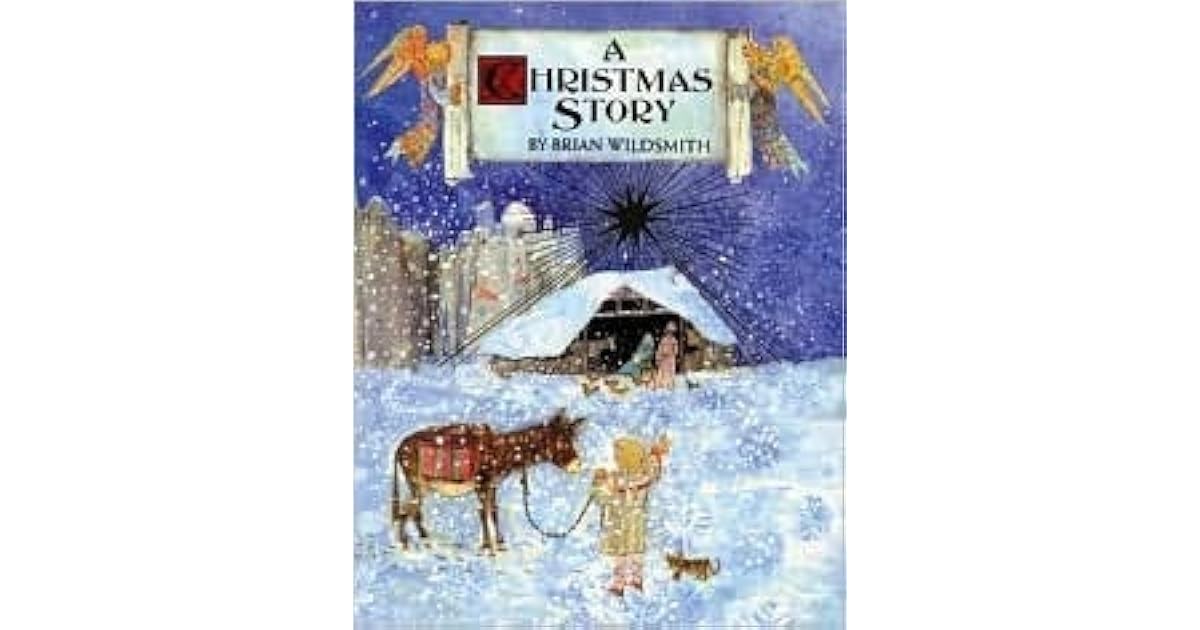 A Christmas Story by Brian Wildsmith — Reviews, Discussion,