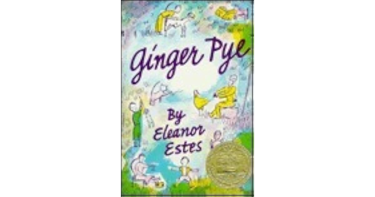 Ginger Pye by Eleanor Estes — Reviews, Discussion, Lists