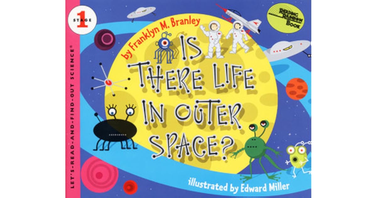 Is There Life in Outer Space? (Let'sReadandFindOut Science, Stage 1