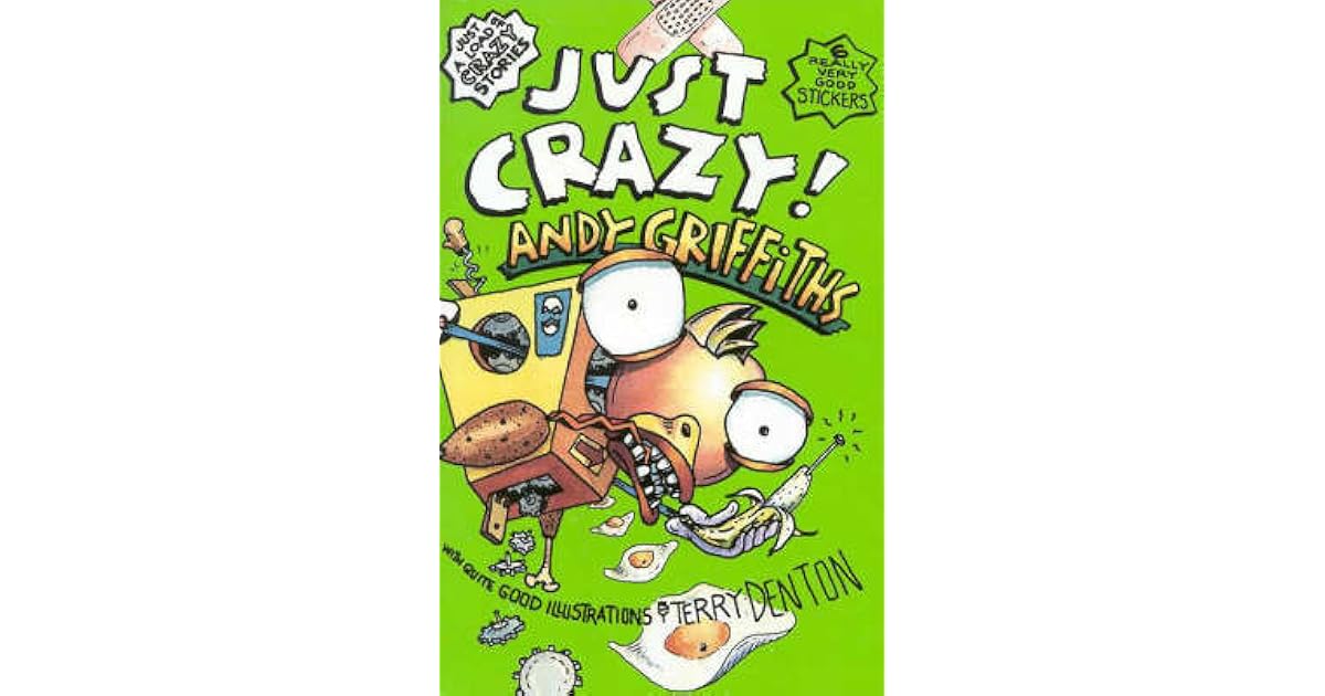 Just Crazy! by Andy Griffiths — Reviews, Discussion, Bookclubs, Lists