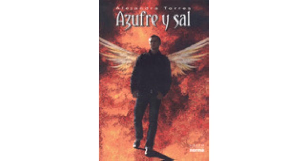 Azufre y Sal by Alejandra Torres — Reviews, Discussion, Bookclubs, Lists