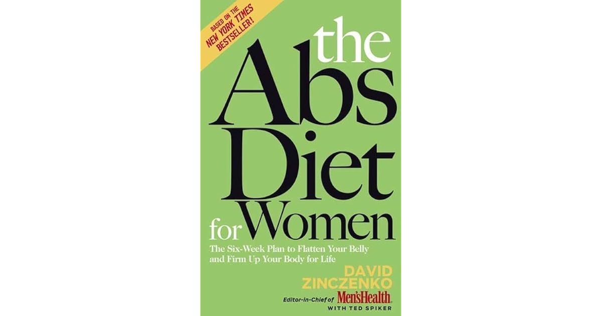 ABS Diet for Women by David Zinczenko — Reviews, Discussion,
