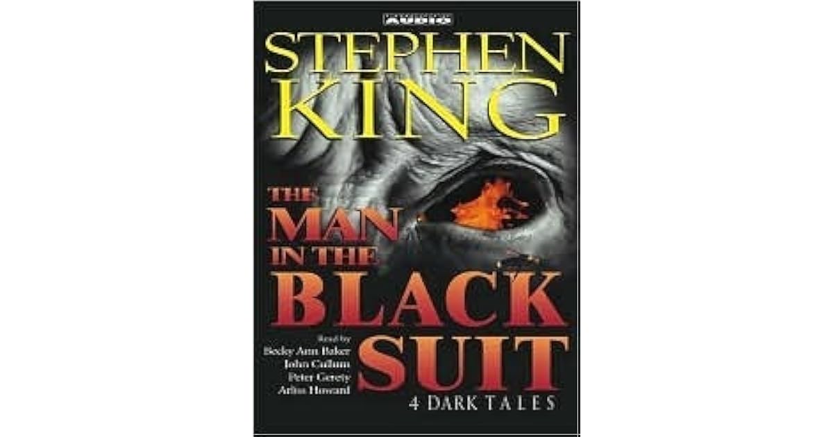The Man in the Black Suit 4 Dark Tales by Stephen King — Reviews
