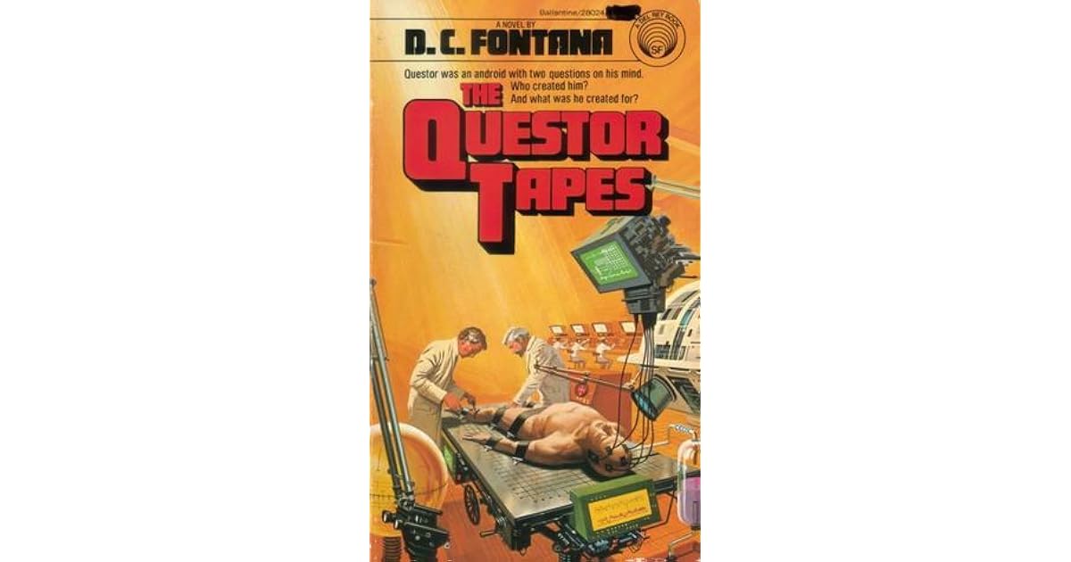 The Questor Tapes by D.C. Fontana — Reviews, Discussion, Lists
