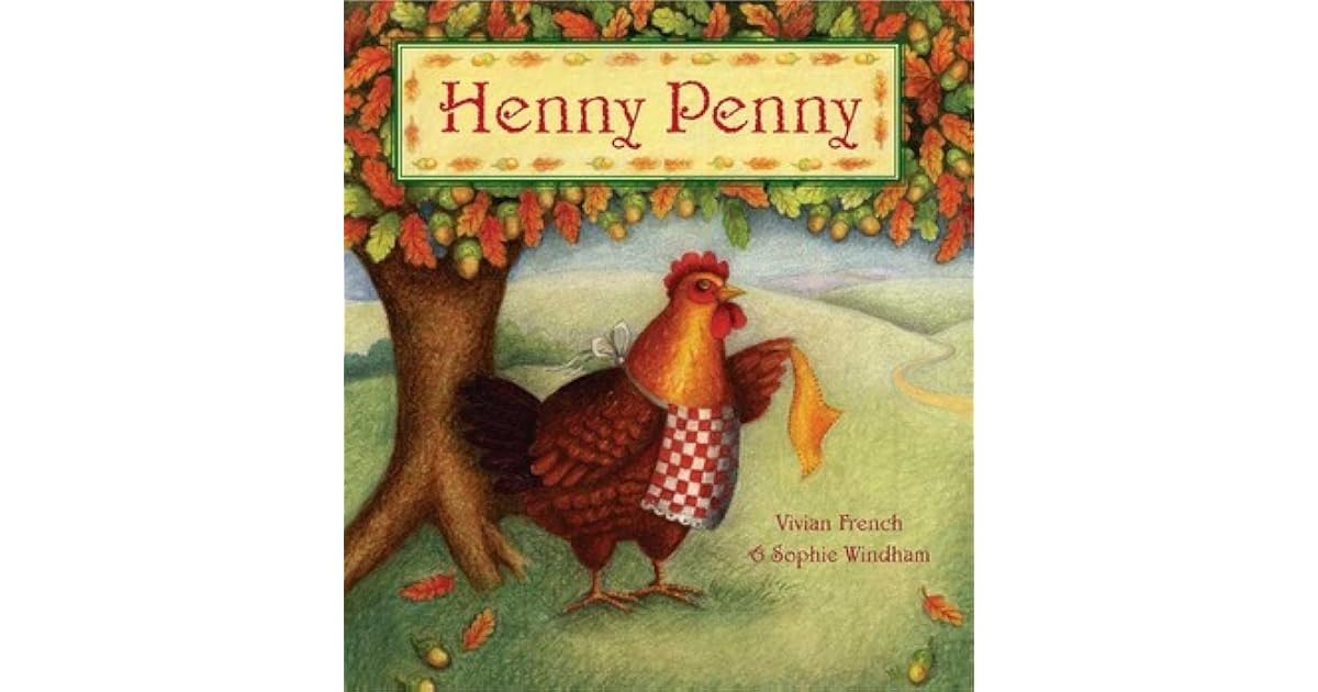 Henny Penny by Vivian French — Reviews, Discussion, Lists