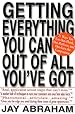 Book cover for Getting Everything You Can Out of All You've Got: 21 Ways You Can Out-Think, Out-Perform, and Out-Earn the Competition