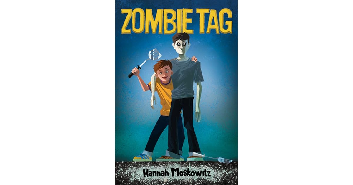 Zombie Tag by Hannah Moskowitz — Reviews, Discussion, Lists