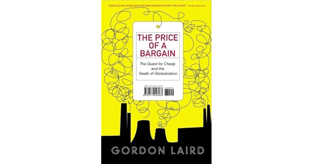 The Price of a Bargain The Quest for Cheap and the Death of