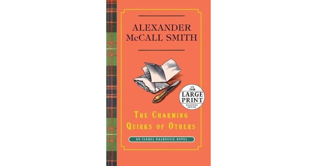 The Charming Quirks of Others (Isabel Dalhousie, 7) by Alexander