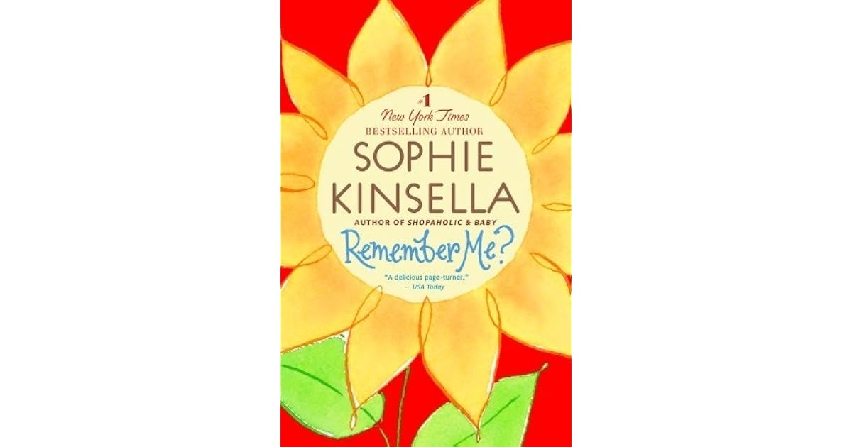 Remember Me? by Sophie Kinsella — Reviews, Discussion, Lists