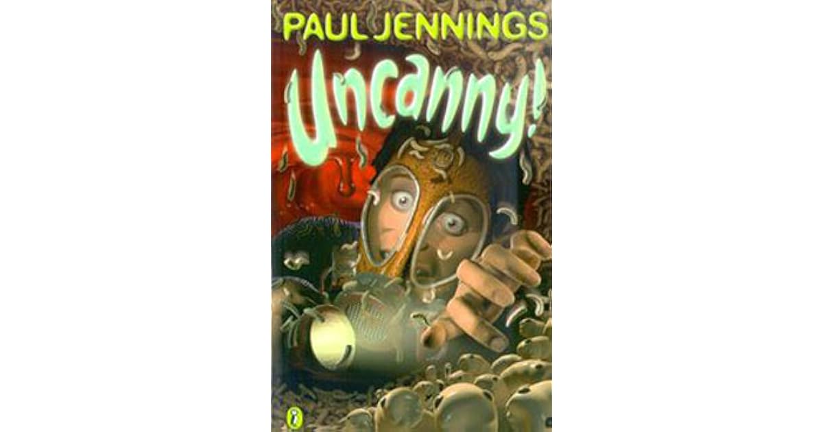 Uncanny! by Paul Jennings — Reviews, Discussion, Lists