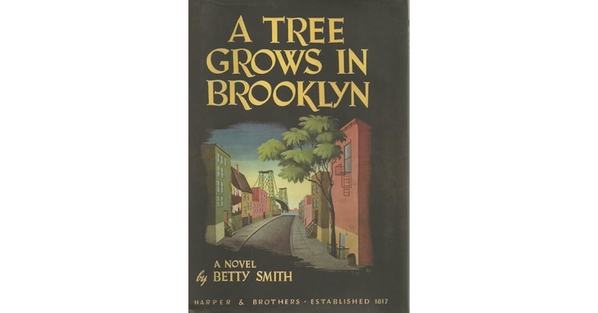 A Tree Grows in Brooklyn by Betty Smith — Reviews, Discussion
