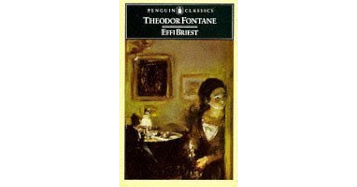 Effi Briest by Theodor Fontane — Reviews, Discussion, Bookclubs, Lists