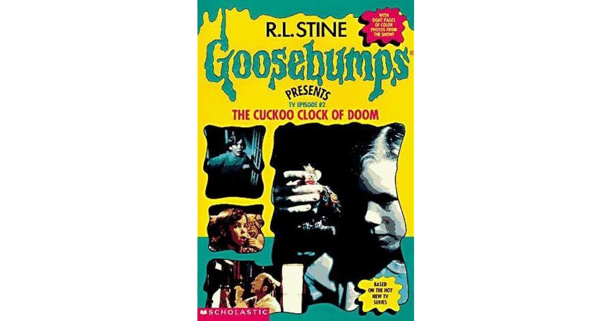 The Cuckoo Clock of Doom (Goosebumps Presents TV Episode, 2) by Carol