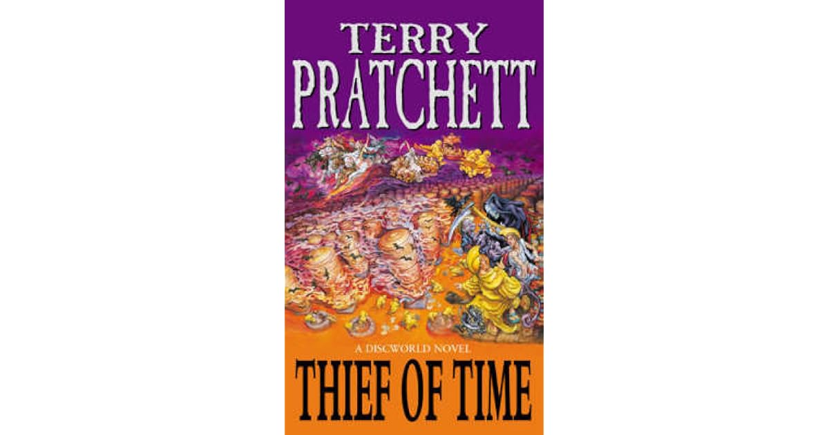 Thief of Time (Discworld, 26) by Terry Pratchett — Reviews, Discussion, Lists