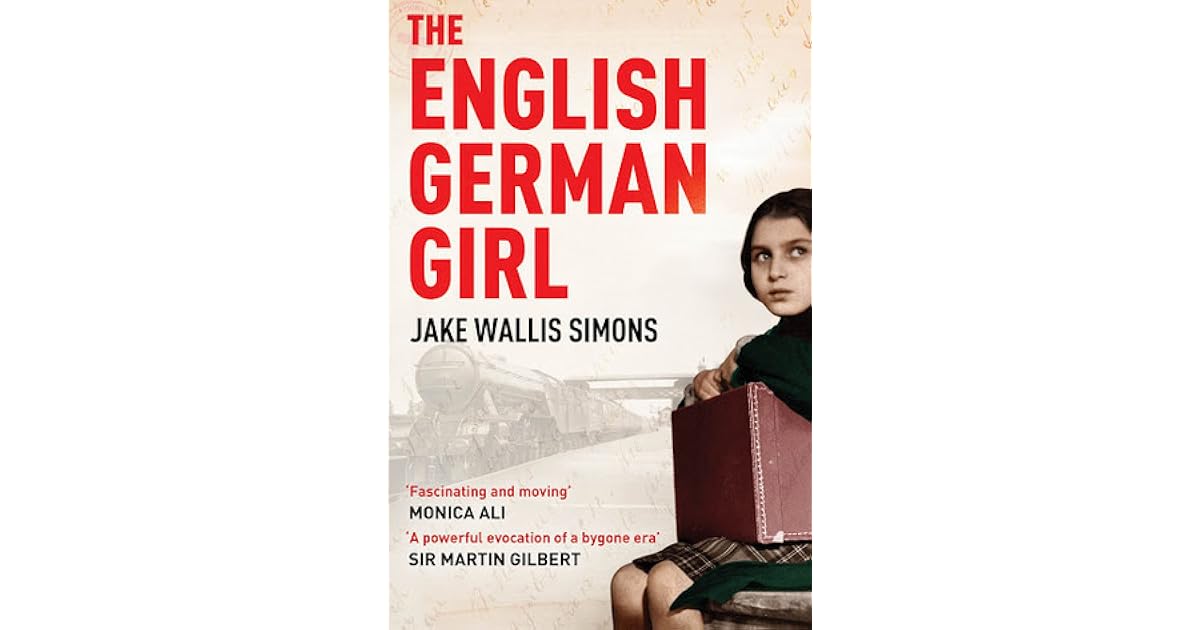 The English German Girl by Jake Wallis Simons — Reviews, Discussion