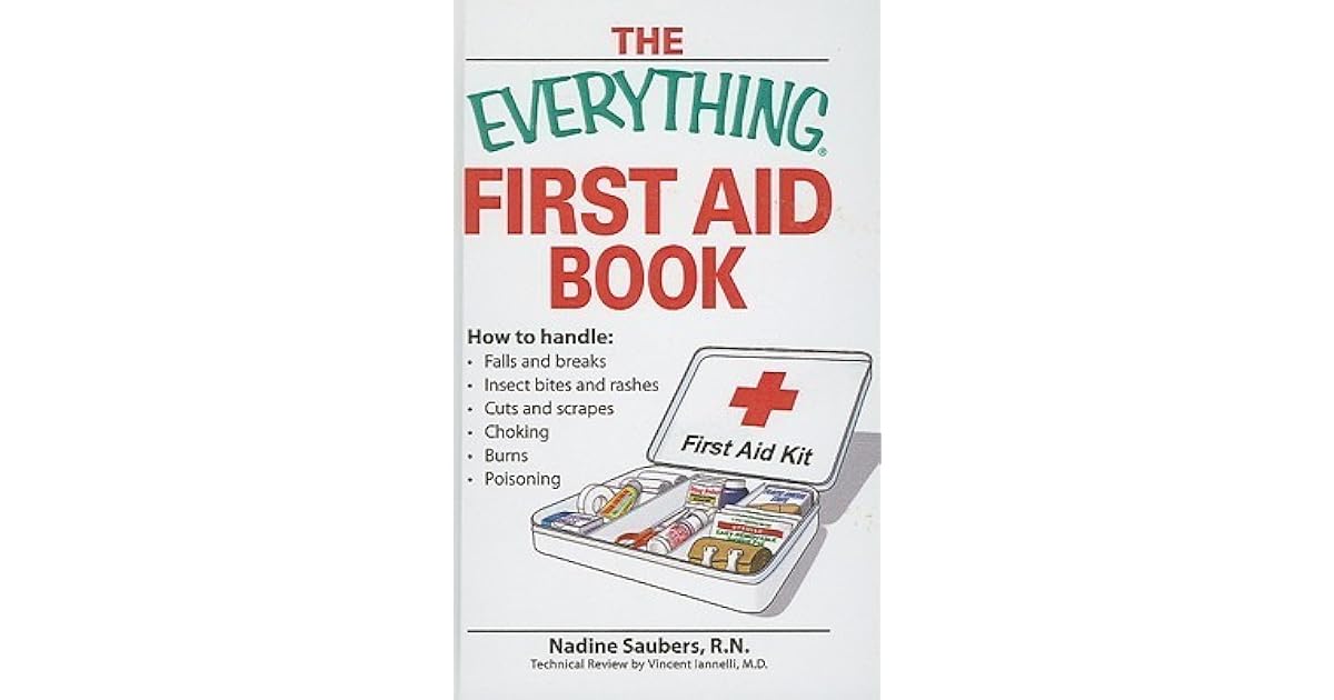 The Everything First Aid Book by Nadine Saubers — Reviews, Discussion
