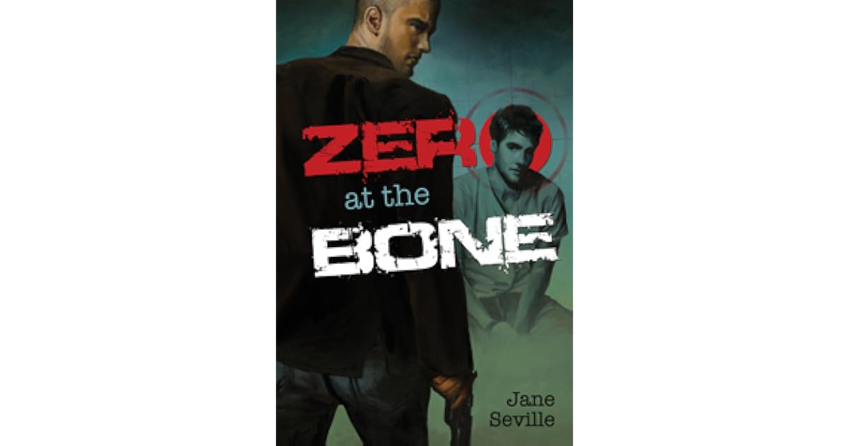 Zero at the Bone (Zero at the Bone, 1) by Jane Seville — Reviews
