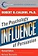Influence by Robert B. Cialdini Influence by Robert B. Cialdini