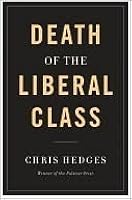 The Death of the Liberal Class