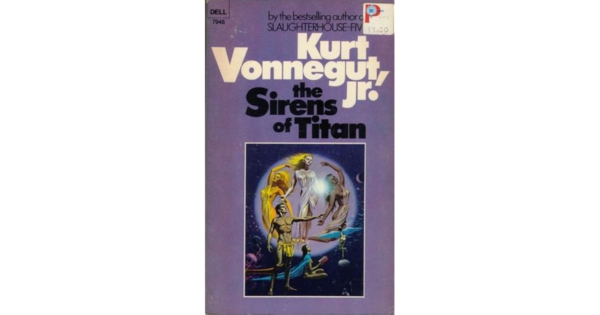 The Sirens of Titan by Kurt Vonnegut Jr. — Reviews, Discussion