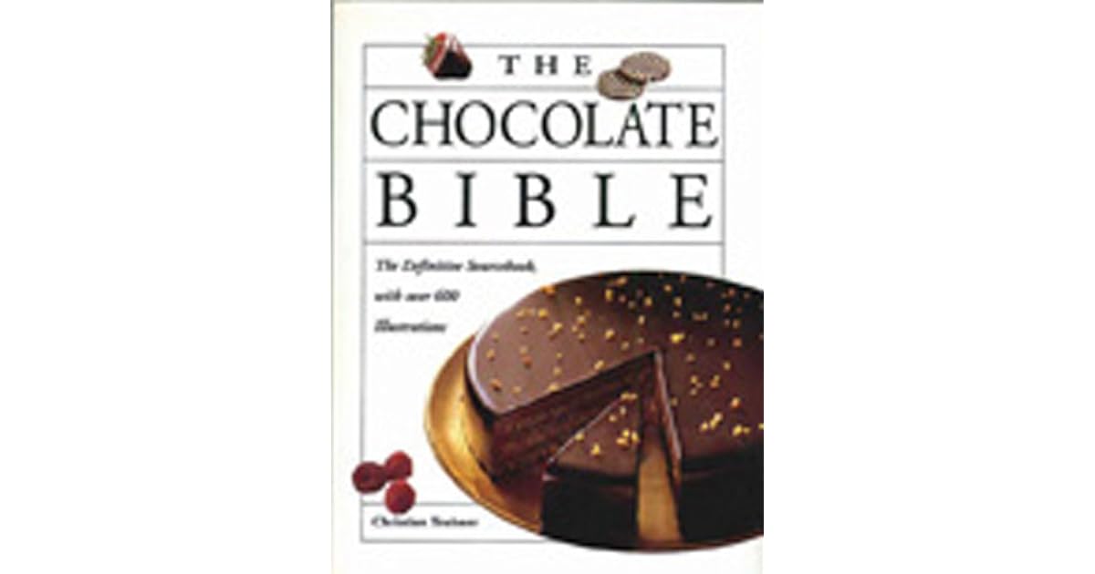 The Chocolate Bible by Christian Teubner — Reviews, Discussion