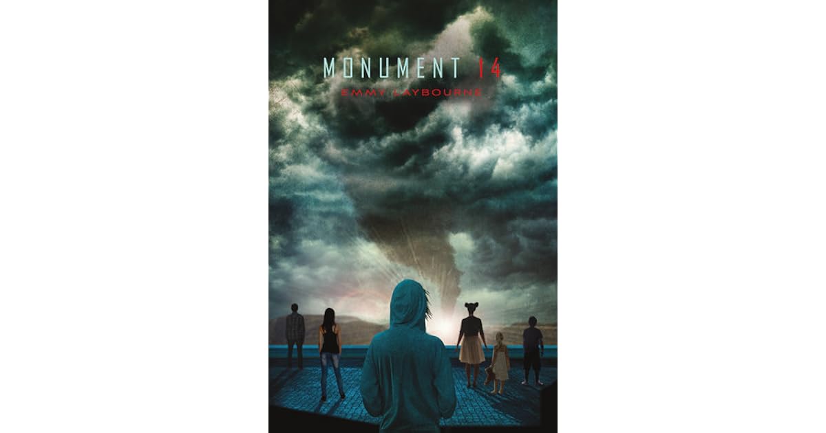 Monument 14 (Monument 14, #1) by Emmy Laybourne — Reviews, Discussion