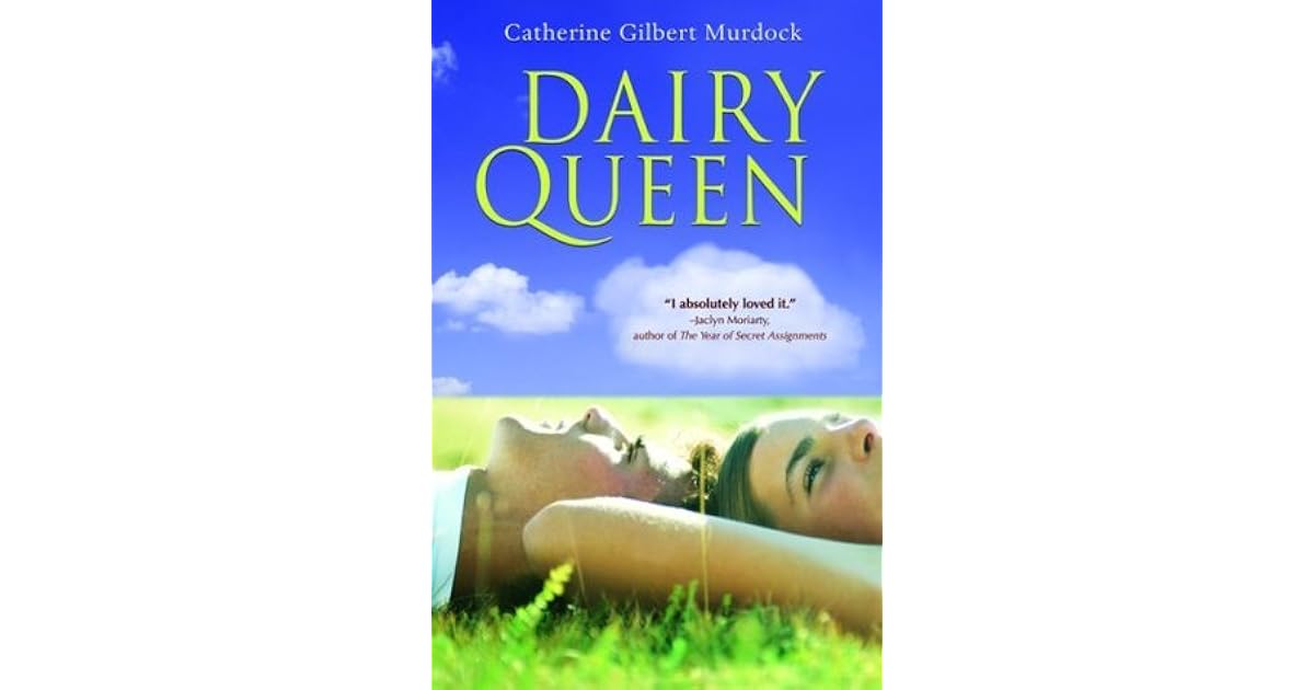 Dairy Queen (Dairy Queen, 1) by Catherine Gilbert Murdock — Reviews
