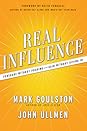 Real Influence: Persuade Without Pushing and Gain Without Giving In Real Influence: Persuade Without Pushing and Gain Without Giving In