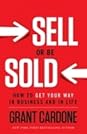 Sell or Be Sold by Grant Cardone