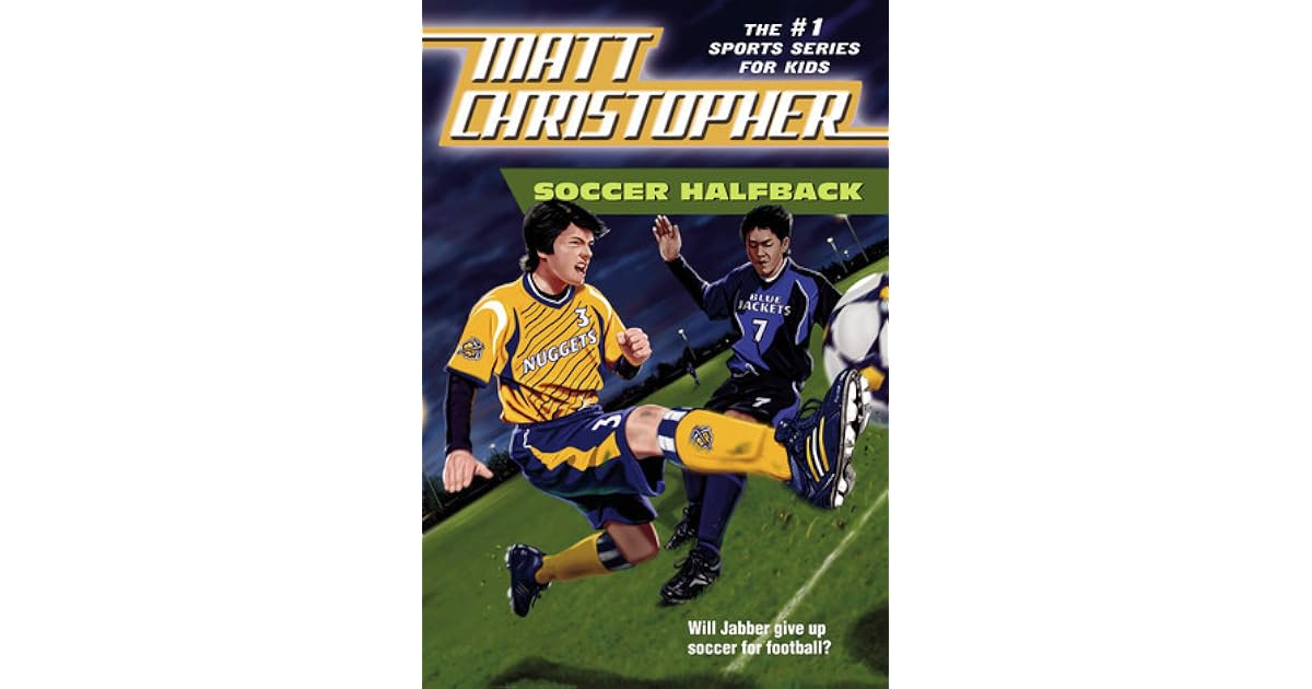Soccer halfback essay book report matt christopher picture